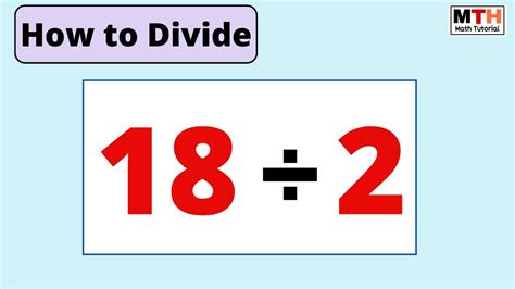 Simplify Math: Discover What Happens When 18 Divided by 2