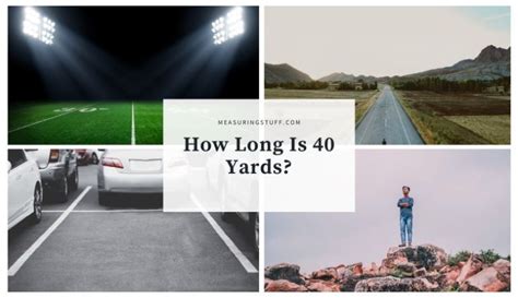 40 Yards in Feet: Quick Conversion Fact