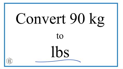 90kg in Pounds: Quick Conversion Guide
