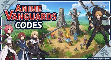 Anime Vanguards Codes Wiki: Unlock Exclusive Rewards & Boost Your Game