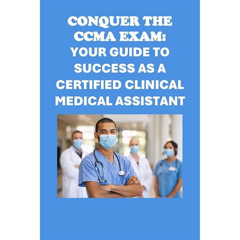 Conquer The Ccma Exam Your Guide To Success As A Certified Clinical Medical Assistant Audiobook By Philip Martin Mccaulay