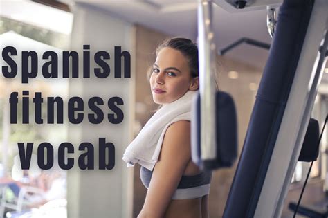 Essential Vocabulary: Gym in Spanish