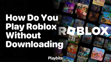 How Do I Play Roblox Without Downloading It