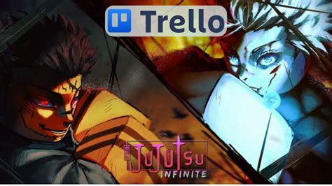 Jjk Infinite Trello