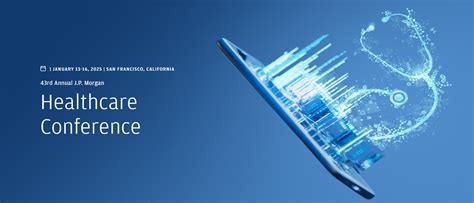 Jpm Healthcare Conference