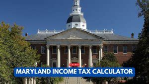Calculate Your Taxes With Maryland Income Calculator