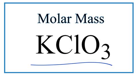 Molar Mass KClo3: Unveil Surprising Secrets!