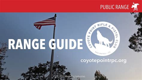 Rules And Guide To The Coyote Point Rifle Range