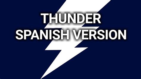 Thunder in Spanish: Unveiling the Sonic Secrets
