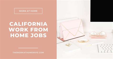 Top Work from Home Jobs California Residents Should Explore Now
